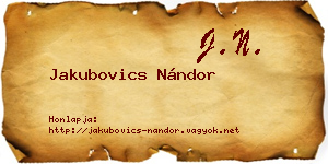 Jakubovics Nándor névjegykártya